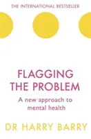 Flagging the Problem: Nový prístup k duševnému zdraviu - Flagging the Problem: A New Approach to Mental Health
