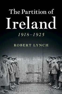 Rozdelenie Írska - The Partition of Ireland
