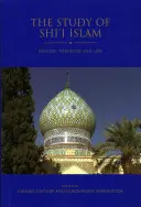 Štúdium šiítskeho islamu: História, teológia a právo - The Study of Shi'i Islam: History, Theology and Law