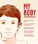 Moje telo: vysvetlené a ilustrované - My Body: Explained and Illustrated
