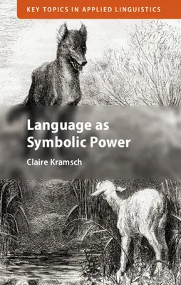 Jazyk ako symbolická moc - Language as Symbolic Power