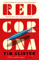 Červená koruna - špionážny triler Richarda Knoxa: „Triler so skutočnými ambíciami a rozsahom. Lucie Whitehouse - Red Corona - A Richard Knox Spy Thriller: 'A thriller of true ambition and scope.' Lucie Whitehouse