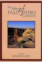Príbeh kaňonu Palo Duro - The Story of Palo Duro Canyon