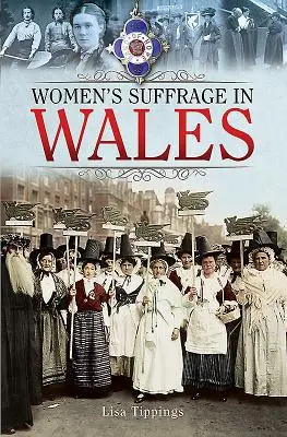Sebavedomie žien vo Walese - Women's Suffrage in Wales