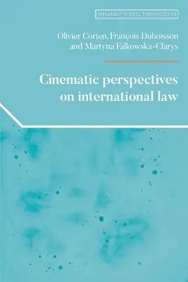 Filmové perspektívy medzinárodného práva - Cinematic Perspectives on International Law