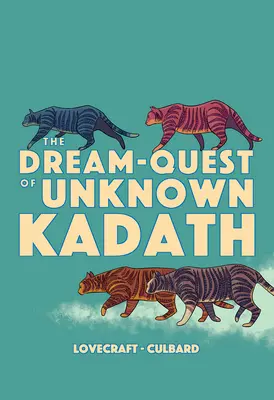 Snová výprava neznámeho Kadatha - The Dream-Quest of Unknown Kadath