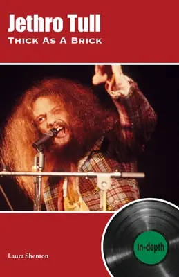 Jethro Tull Thick As A Brick: podrobne - Jethro Tull Thick As A Brick: In-depth