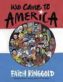 Prišli sme do Ameriky - We Came to America