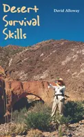 Zručnosti na prežitie v púšti - Desert Survival Skills