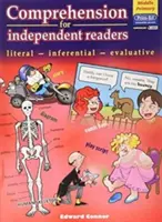 Porozumenie pre samostatných čitateľov Stredná - doslovná - inferenčná - hodnotiaca - Comprehension for Independent Readers Middle - Literal - Inferential - Evaluative