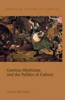 Nemecká mystika a politika kultúry - German Mysticism and the Politics of Culture