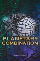 Planetárna kombinácia - Planetary Combination