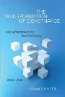 Transformácia verejnej správy: Verejná správa pre dvadsiate prvé storočie - The Transformation of Governance: Public Administration for the Twenty-First Century