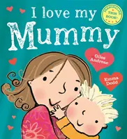Mám rád svoju mamu - I Love My Mummy