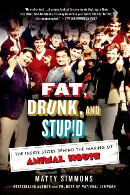 Tučný, opitý a hlúpy - Fat, Drunk, and Stupid