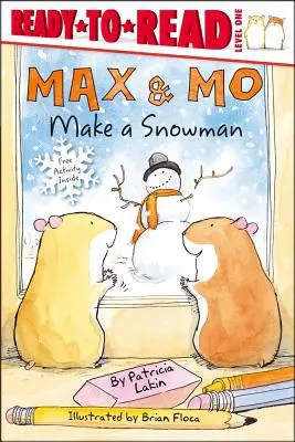 Max & Mo Make a Snowman: Pripravené na čítanie, úroveň 1 - Max & Mo Make a Snowman: Ready-To-Read Level 1
