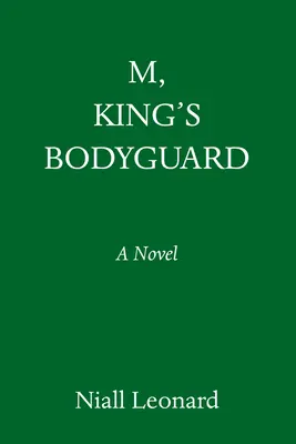 M, kráľov osobný strážca - M, King's Bodyguard