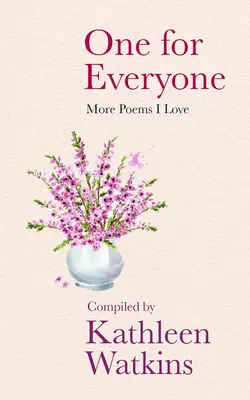 Jeden za všetkých: Ďalšie básne, ktoré mám rád - One for Everyone: More Poems I Love