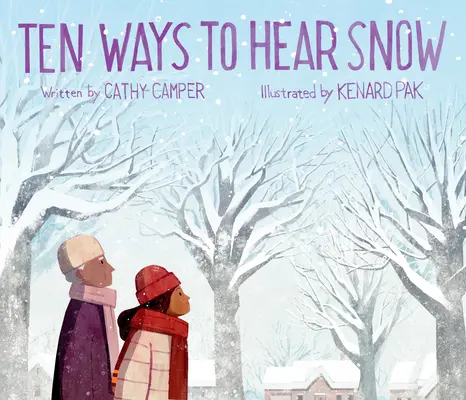 Desať spôsobov, ako počuť sneh - Ten Ways to Hear Snow