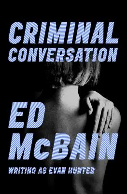 Kriminálne rozhovory - Criminal Conversation