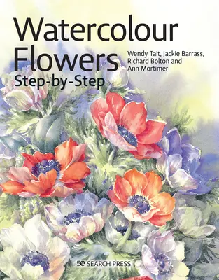 Akvarelové kvety krok za krokom - Watercolour Flowers Step-By-Step