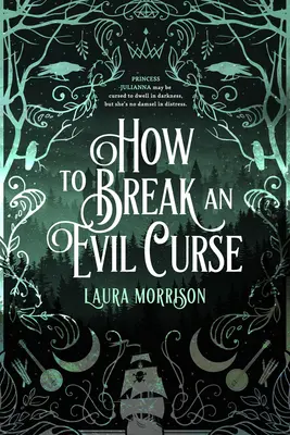 Ako zlomiť zlé prekliatie - How to Break an Evil Curse