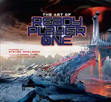 Umenie filmu Ready Player One - Art of Ready Player One