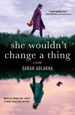 Ona by nič nezmenila - She Wouldn't Change a Thing