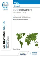 Moje poznámky na opravu: AQA A-level Geography: Druhé vydanie - My Revision Notes: AQA A-level Geography: Second Edition