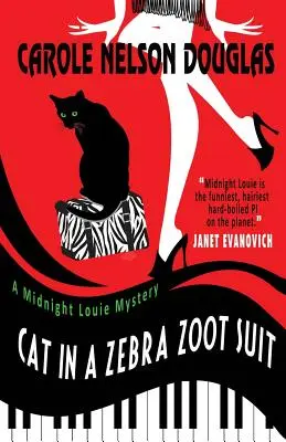 Kocúr v zebrovanom obleku: A Midnight Louie Mystery - Cat in a Zebra Zoot Suit: A Midnight Louie Mystery