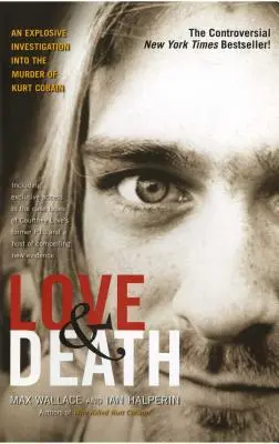 Láska a smrť: Vražda Kurta Cobaina - Love & Death: The Murder of Kurt Cobain