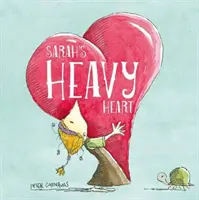 Sarah's Heavy Heart (Sarahino ťažké srdce) - Sarah's Heavy Heart