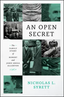 Otvorené tajomstvo: Príbeh rodiny Roberta a Johna Gregga Allertonovcov - An Open Secret: The Family Story of Robert and John Gregg Allerton