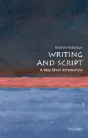Písanie a scenár: Veľmi krátky úvod - Writing and Script: A Very Short Introduction