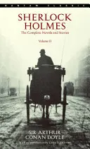 Sherlock Holmes: Kompletné romány a poviedky II. diel - Sherlock Holmes: The Complete Novels and Stories Volume II
