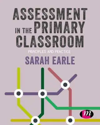 Hodnotenie v primárnej triede: Princípy a prax - Assessment in the Primary Classroom: Principles and Practice