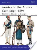 Armády Adowskej kampane 1896: Talianska katastrofa v Etiópii - Armies of the Adowa Campaign 1896: The Italian Disaster in Ethiopia