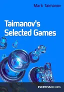 Taimanovove vybrané hry - Taimanov's Selected Games