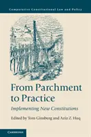 Od pergamenu k praxi: Zavádzanie nových konštitúcií - From Parchment to Practice: Implementing New Constitutions