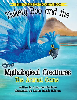 Tickety Boo a mytologické tvory: Zvieracia hra - Tickety Boo and the Mythological Creatures: The Animal Game