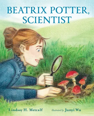 Beatrix Potter, vedkyňa - Beatrix Potter, Scientist
