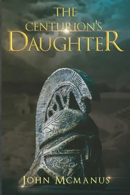 Centurionova dcéra - Centurion's Daughter