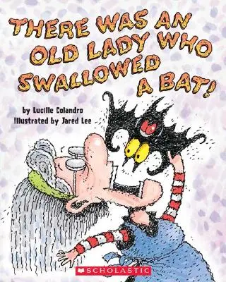 Bola jedna stará dáma, ktorá zhltla netopiera! - There Was an Old Lady Who Swallowed a Bat!