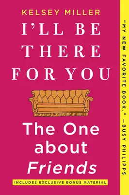 Budem tu pre teba: Tá o priateľoch - I'll Be There for You: The One about Friends