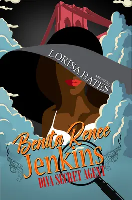 Benita Renee Jenkinsová: Tajná agentka Diva - Benita Renee Jenkins: Diva Secret Agent