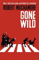 Rock War: Gone Wild - kniha 3 - Rock War: Gone Wild - Book 3