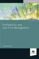 Ziskovosť a riadenie právnickej firmy - Profitability and Law Firm Management