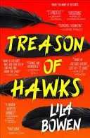 Zrada jastrabov - Tieň, kniha štvrtá - Treason of Hawks - The Shadow, Book Four
