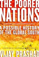Chudobnejšie národy - možné dejiny globálneho Juhu - Poorer Nations - A Possible History of the Global South
