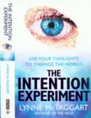 Intention Experiment - Použite svoje myšlienky na zmenu sveta - Intention Experiment - Use Your Thoughts to Change the World